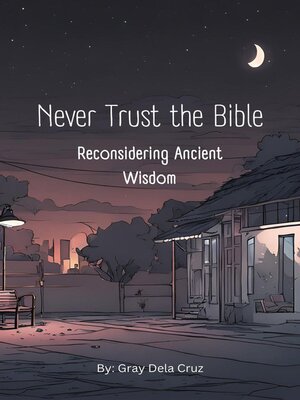 cover image of Never Trust the Bible